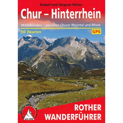 průvodce Chur Hinterrhein Mittelbünden Misox 2. edice něme