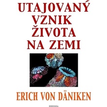 Utajovaný vznik života na zemi