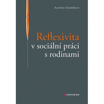 Reflexivita v sociální práci s rodinami