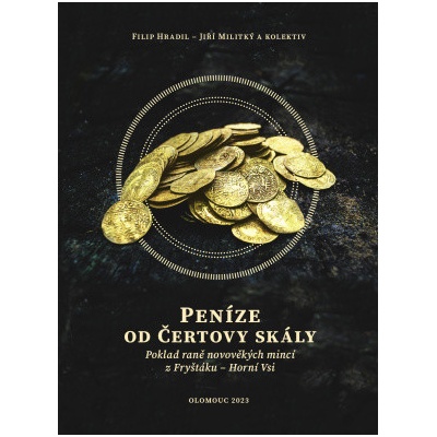 Peníze od čertovy skály - Filip Hradil, Jiŕí Militký