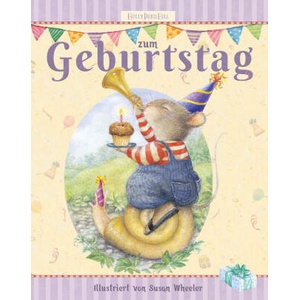 Zum Geburtstag | Marianna Korsh, Susan Wheeler (ISBN: 9783963722523)
