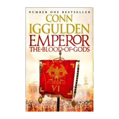 Emperor: The Blood of Gods - Emperor Series, B- Conn Iggulden