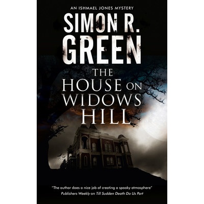 The House on Widows Hill Green Simon R.