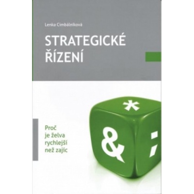 Strategické řízení - Lenka Cimbálníková