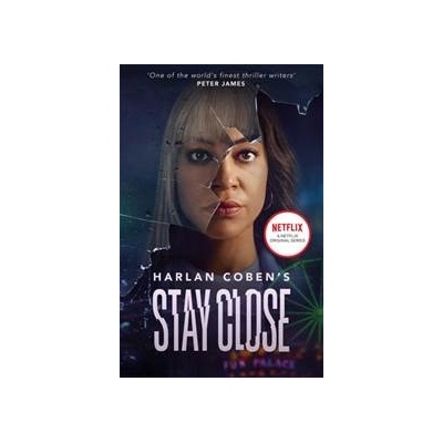 Stay Close - Harlan Coben, Orion Publishing Co