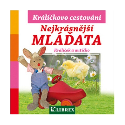 Nejkrásnější mláďata Králíčkovo cestování