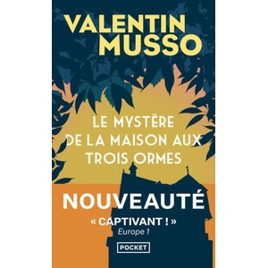 Le Mystère de la maison aux trois ormes | Valentin Musso (ISBN: 9782266354318)