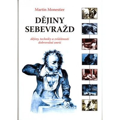 Dějiny sebevražd - Martin Monestier