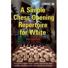 Simple Chess Opening Repertoire for White Collins Sam