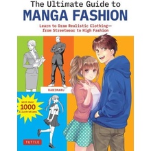 The Ultimate Guide to Manga Fashion: Learn to Draw Realistic Clothing--From Streetwear to High Fashion with Over 1000 Illustrations Rabimaru