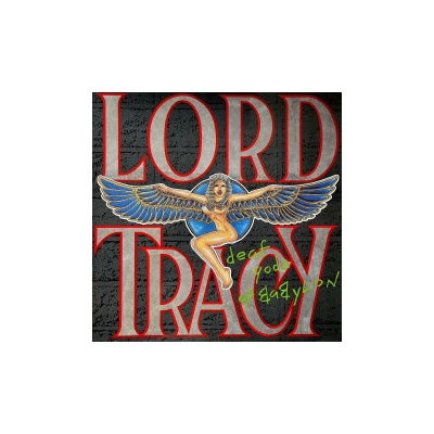 LORD TRACY - DEAF GODS OF BABYLON CD