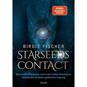 Starseeds-Contact | Birgit Fischer (ISBN: 9783778776094)