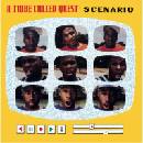 A TRIBE CALLED QUEST - 7-SCENARIO