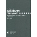 Audiovizuální propaganda