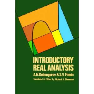 Introductory Real Analysis | A. N. Kolmogorov (ISBN: 9780486612263)