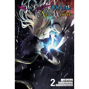 Our Last Crusade or the Rise of a New World, Vol. 2 | Jan Cash (ISBN: 9781975308377)