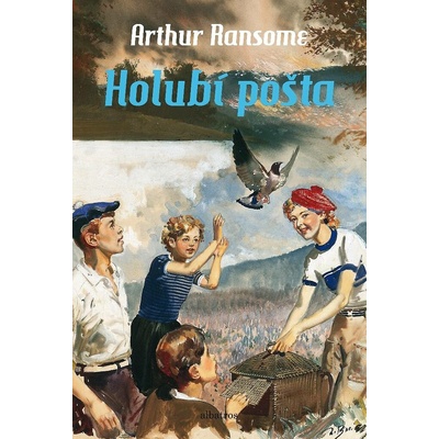 Holubí pošta - Ransome Arthur