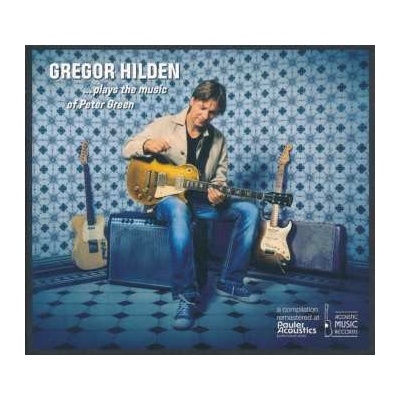 Gregor Hilden Organ Trio - ...plays The Music Of Peter Green CD