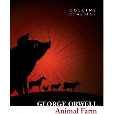 Animal Farm - George Orwell