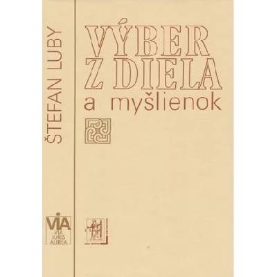 Výber z diela a myšlienok