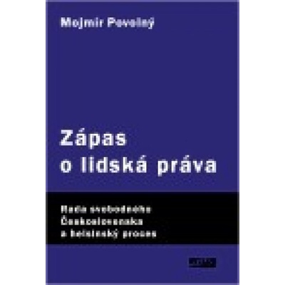 Zápas o lidská práva - Mojmír Povolný