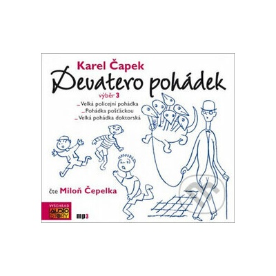 Devatero pohádek - výběr 3 - Karel Čapek