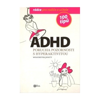 ADHD 100 tipů