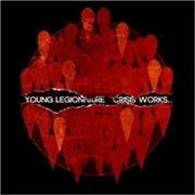 Young Legionnaire - Crisis Works CD
