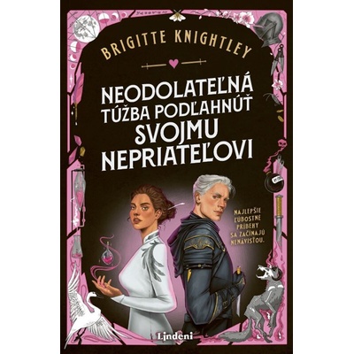 Neodolateľná túžba podľahnúť svojmu nepriateľovi