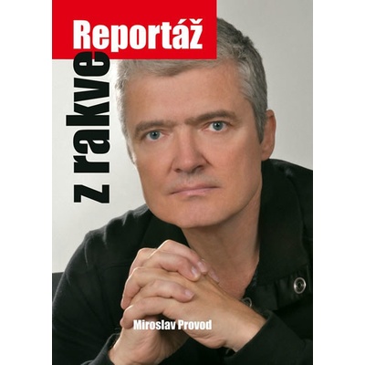 Reportáž z rakve - Formáčková Marie, Provod Miroslav