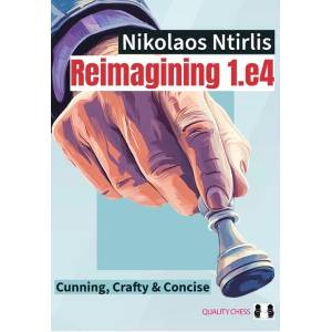 Reimagining 1. E4 | Nikolaos Ntirlis (ISBN: 9781784832421)