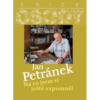 Na co jsem si ještě vzpomněl - Jan Petránek
