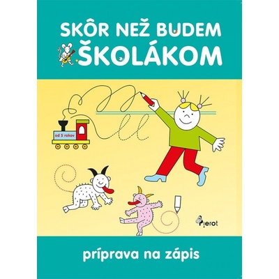 Skôr než budem školákom