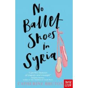 No Ballet Shoes in Syria | Catherine Bruton (ISBN: 9781788004503)