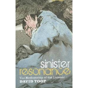 Sinister Resonance | David Toop (ISBN: 9781441155870)