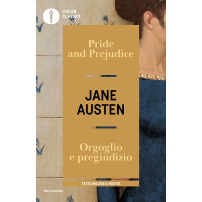 Pride and Prejudice-Orgoglio e pregiudizio. Testo inglese a fronte | Jane Austen