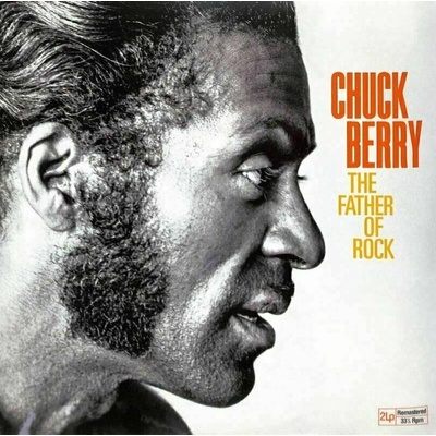 Chuck Berry - The Father Of Rock LP
