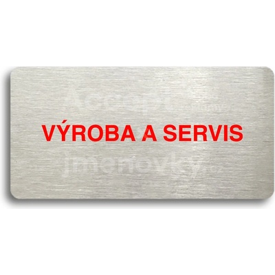 ACCEPT Piktogram VÝROBA A SERVIS - stříbrná tabulka - barevný tisk bez rámečku