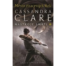 Město ztracených duší - Cassandra Clare