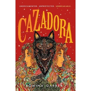 Cazadora: A Novel (ISBN: 9781250239150)