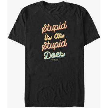ZOOT. Fan Черна унисекс тениска Paramount Stupid Is As Stupid Does ZOOT. Fan | Cheren | МЪЖЕ | L