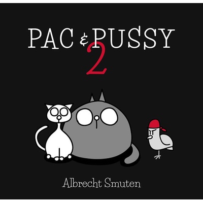 Pac & Pussy 2 - Albrecht Smuten