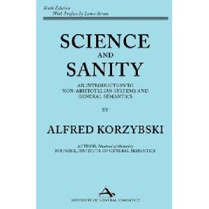 Science and Sanity | Alfred Korzybski, Lance Strate (ISBN: 9781970164237)