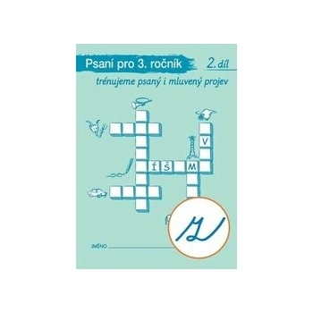Psaní pro 3. ročník 2. díl