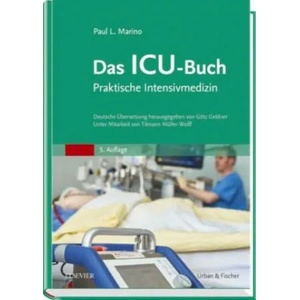 Das ICU-Buch | Paul L. Marino, Götz Geldner, Tilmann Müller-Wolff (ISBN: 9783437231629)