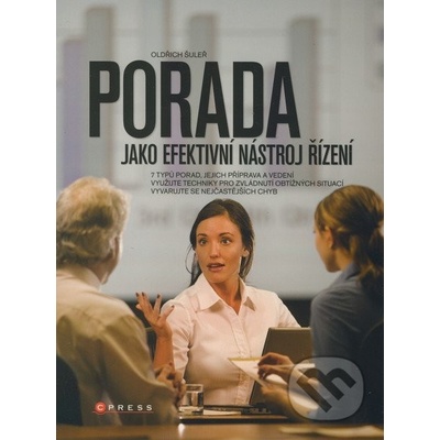Porada jako efektivní nástroj řízení - Oldřich Šuleř