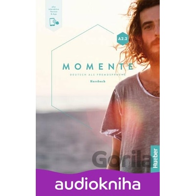 Momente A2/2 Kursbuch - Interaktive Version - Max Hueber Verlag