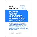 Podoby československé normalizace