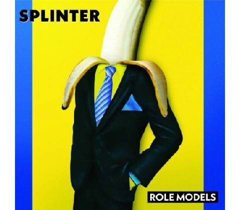 SPLINTER - ROLE MODEL CD