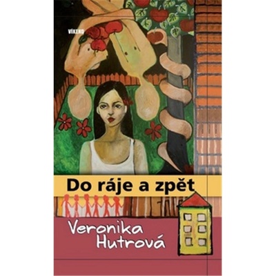 Do ráje a zpět